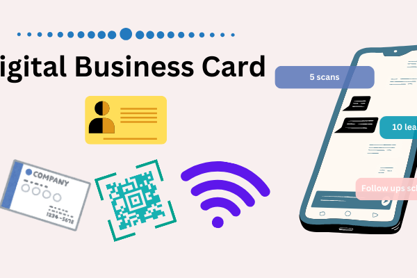 Why Every Business Needs a Digital Business Card in 2024?