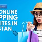 Best Online Stores in Pakistan: Your Ultimate Shopping Guide