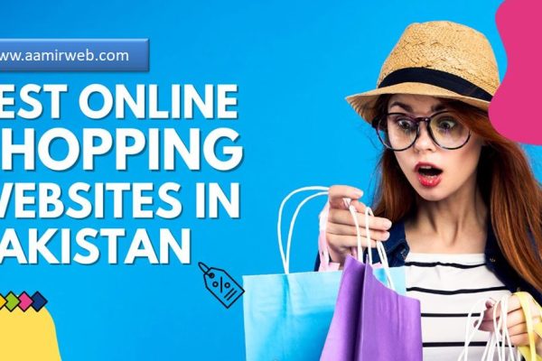 Best Online Stores in Pakistan: Your Ultimate Shopping Guide